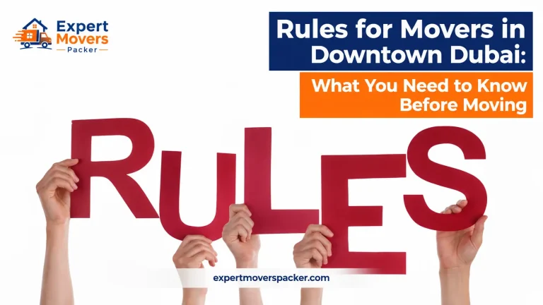 Rules for Movers in Downtown Dubai