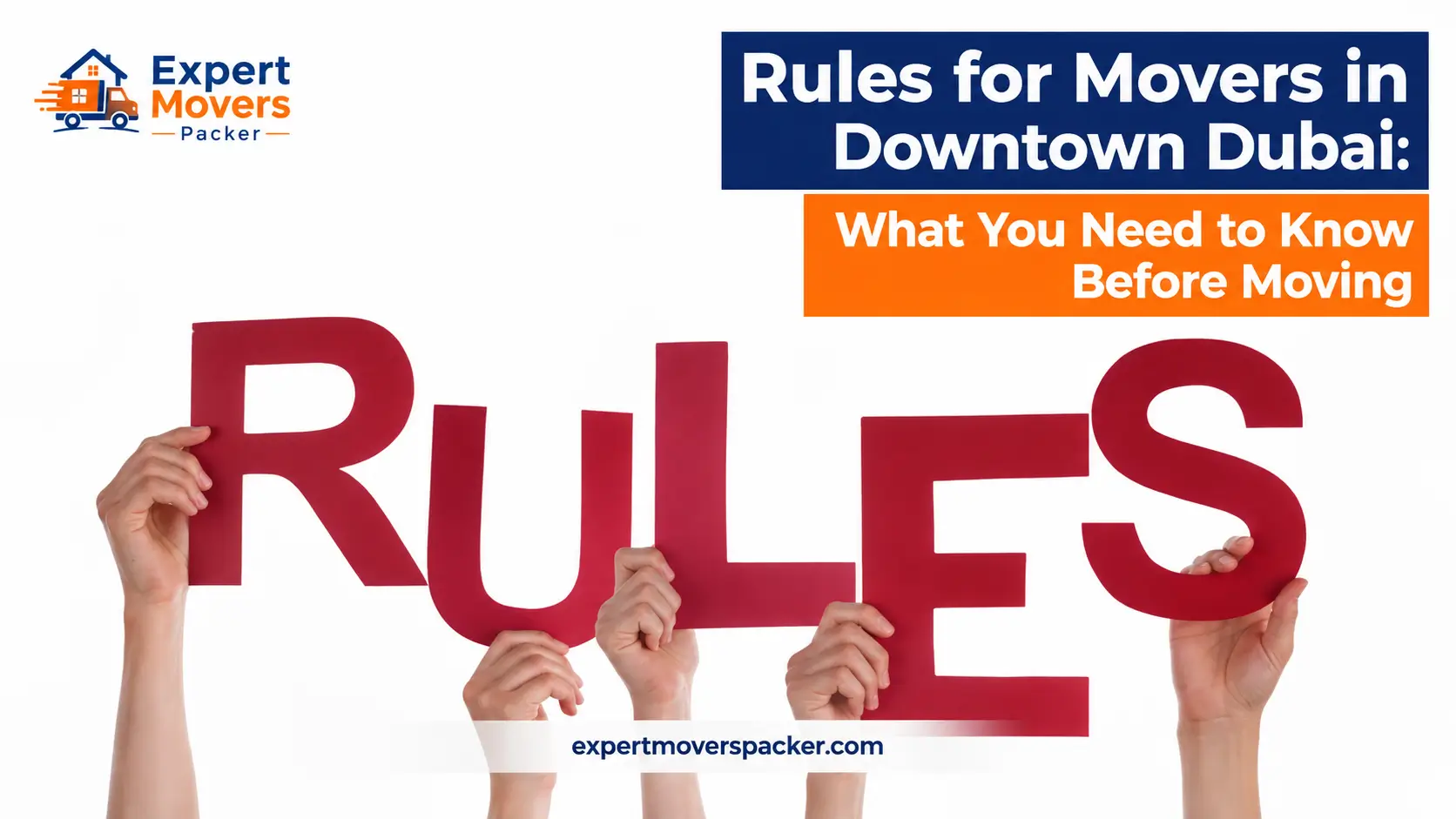 Rules for Movers in Downtown Dubai